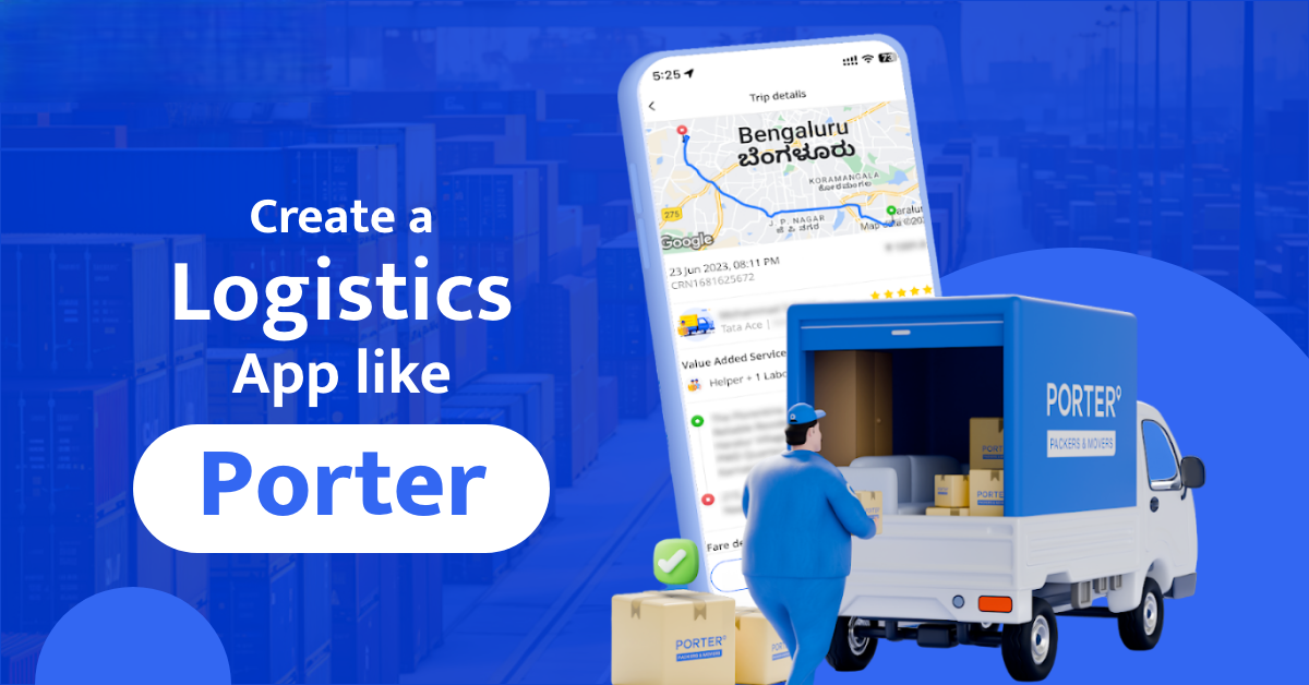 How to Build a Porter-Like App for Your Logistics Startup