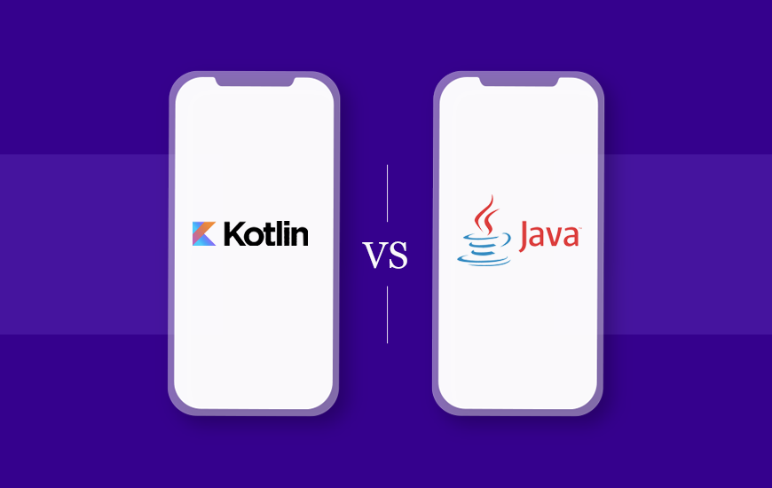 Which One to Choose for Android App Development Java vs Kotlin