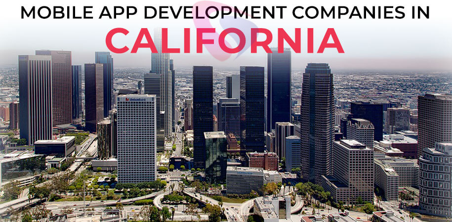 List of Top 10 Real Estate App Development Companies in California, USA