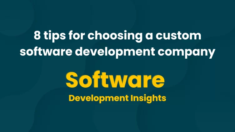 8 Tips to Choose the Right Company