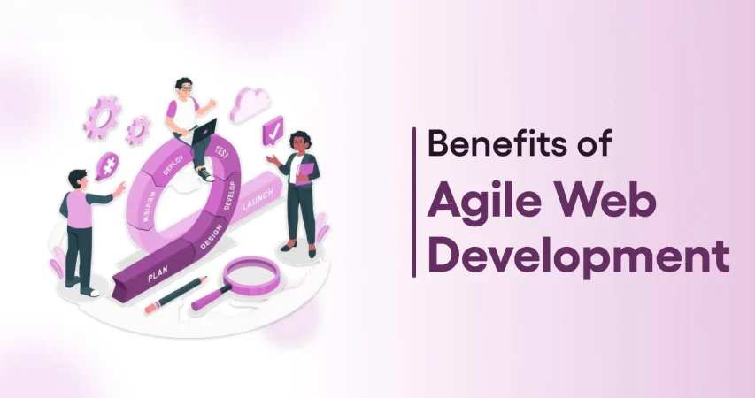 Benefits of Agile Web Development