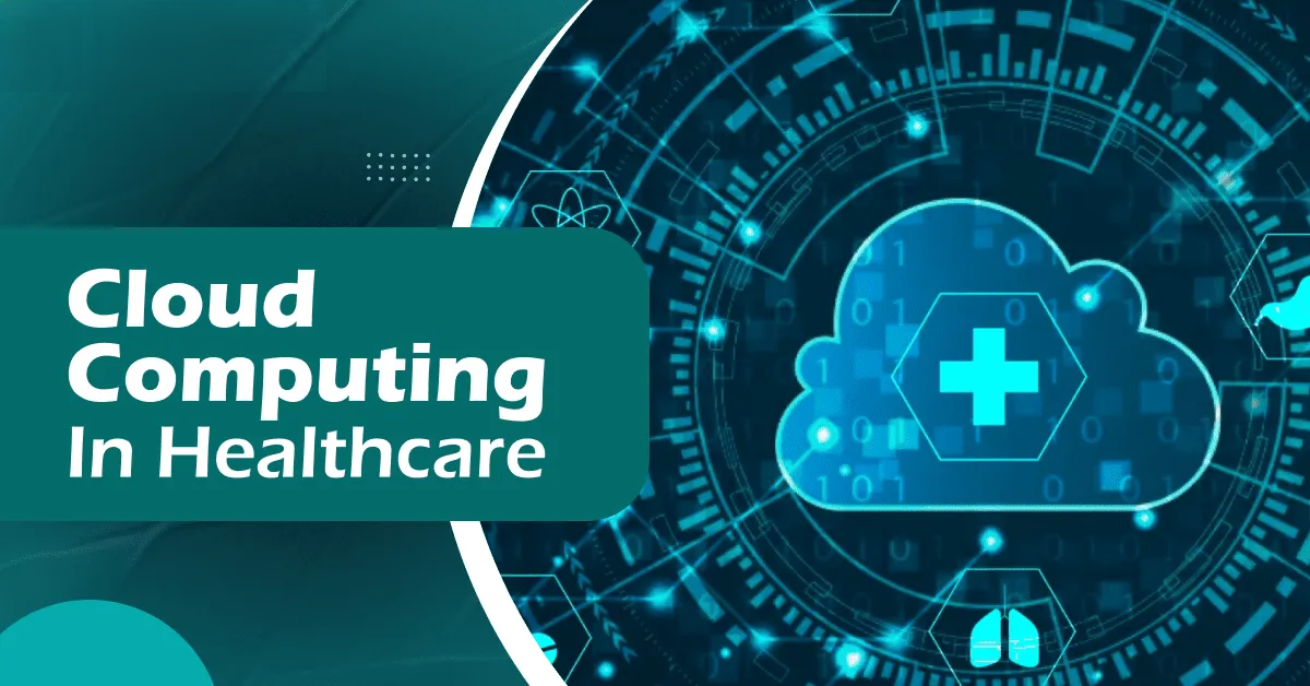 Cloud Computing in Healthcare: Technology Impact on the Industry Cloud Computing in Healthcare: Technology Impact on the Industry