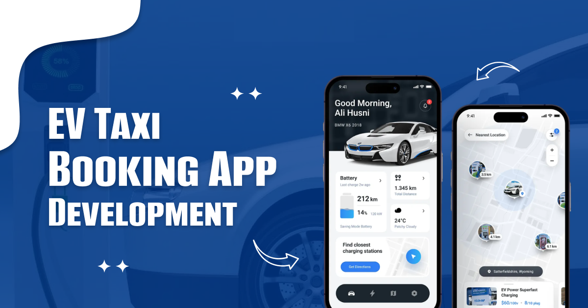 EV Taxi Booking App Development: Top Apps, Costs And Advantages