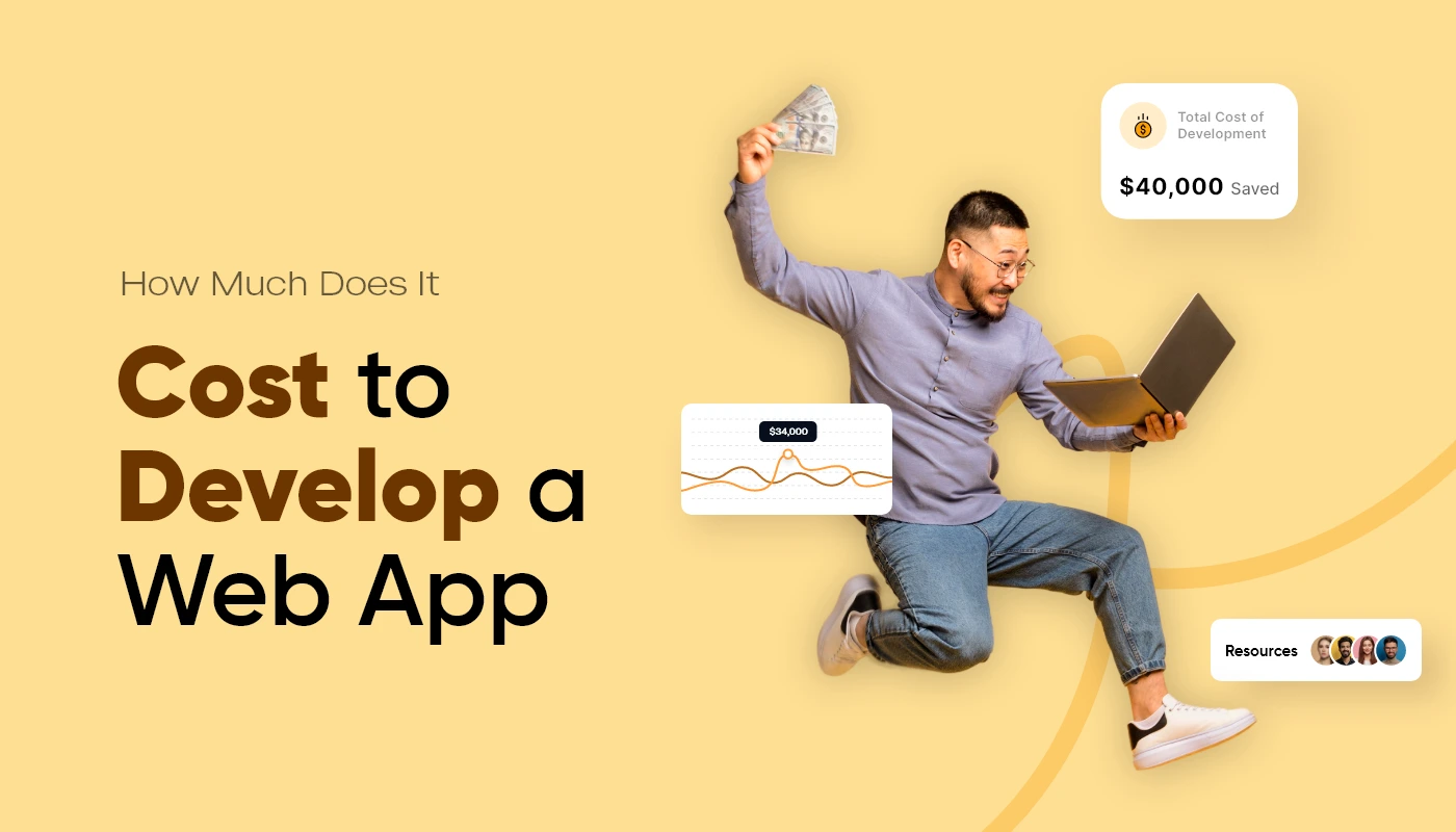 How to Optimize Your Web App Development Cost