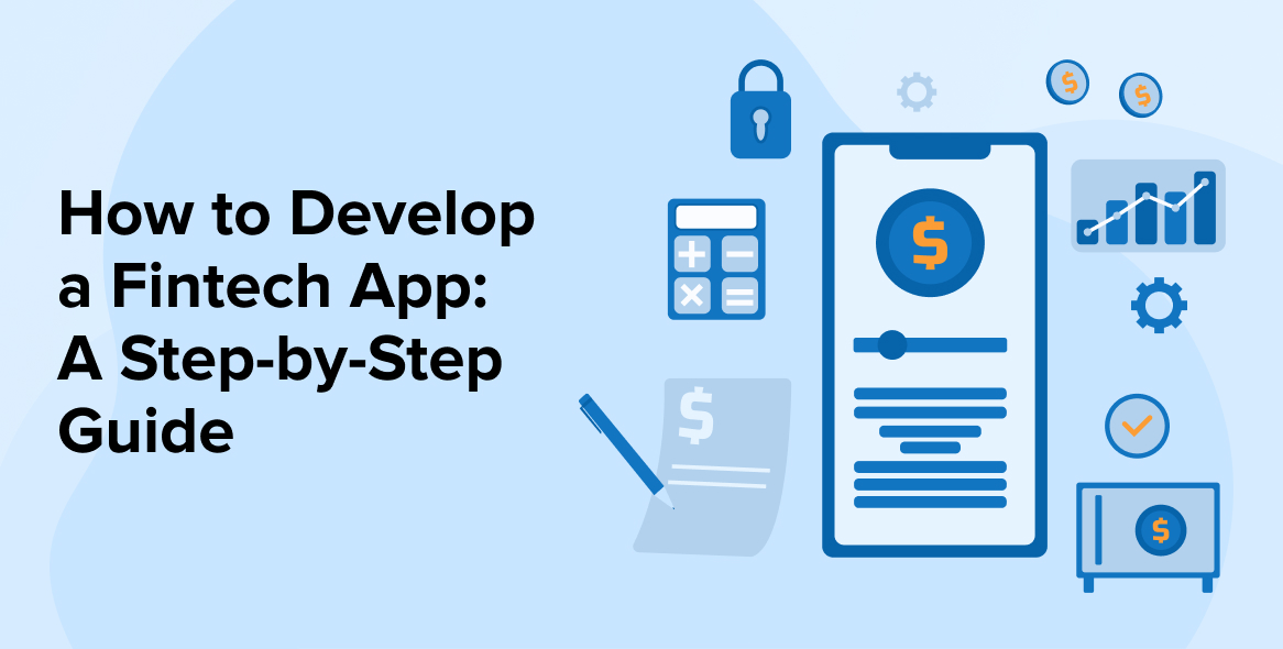 How to Build a Fintech App in 2026 A Step-by-Step Guide