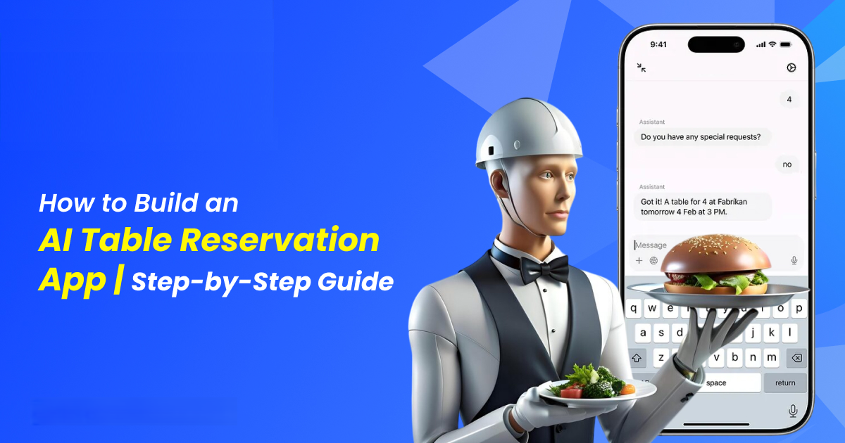 How to Build an AI-Powered Table Reservation App
