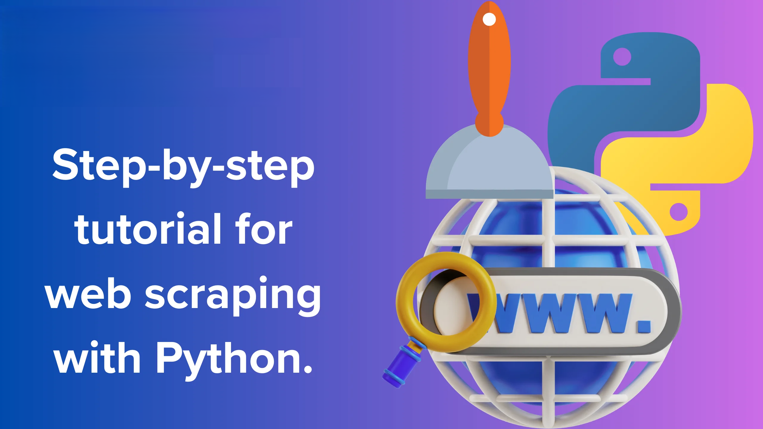 Step-by-Step Python Web Scraping Tutorial