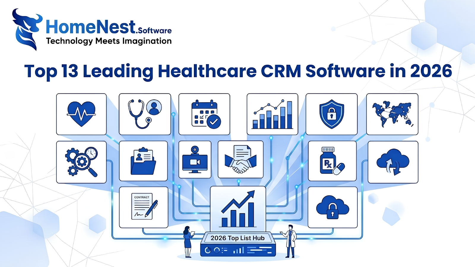 Top 13 Leading Healthcare CRM Software