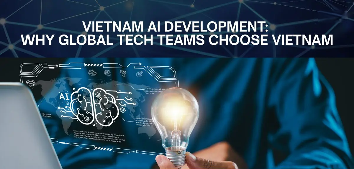 Vietnam’s AI Ecosystem: Policy, Talent Pool, Market Growth