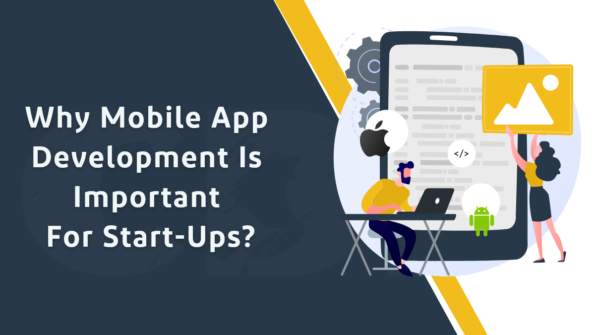 Why App Development for Startups Is Essential