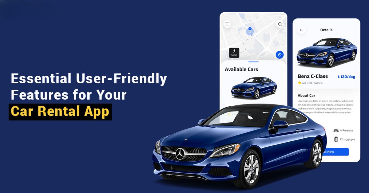 Must-Have Features of a Car Rental App