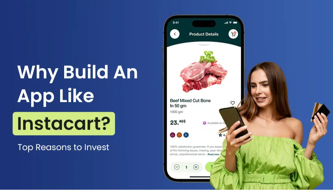 How to Build a Grocery Delivery App Like Instacart